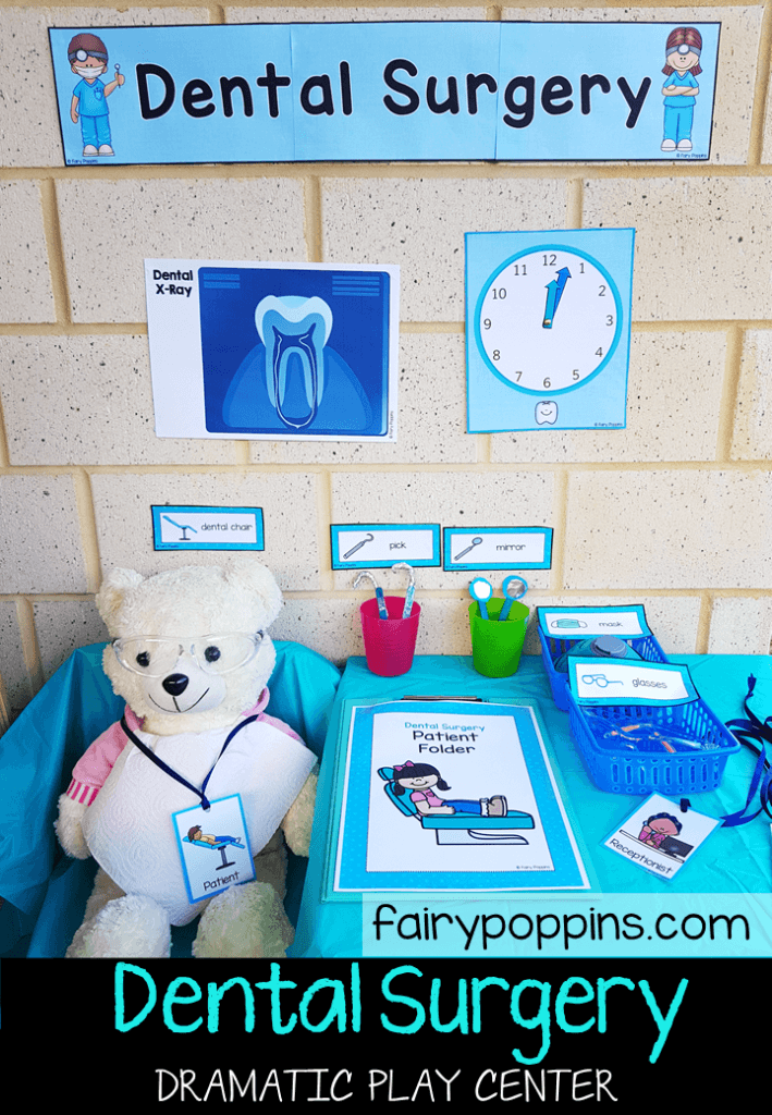 Dental Surgery dramatic play center for preschool, kindergarten or first grade. Learn about how to have healthy teeth through pretend play. Great for a dental unit or dental week. #dramaticplay #pretendplay #dentalactivities #fairypoppinsresources