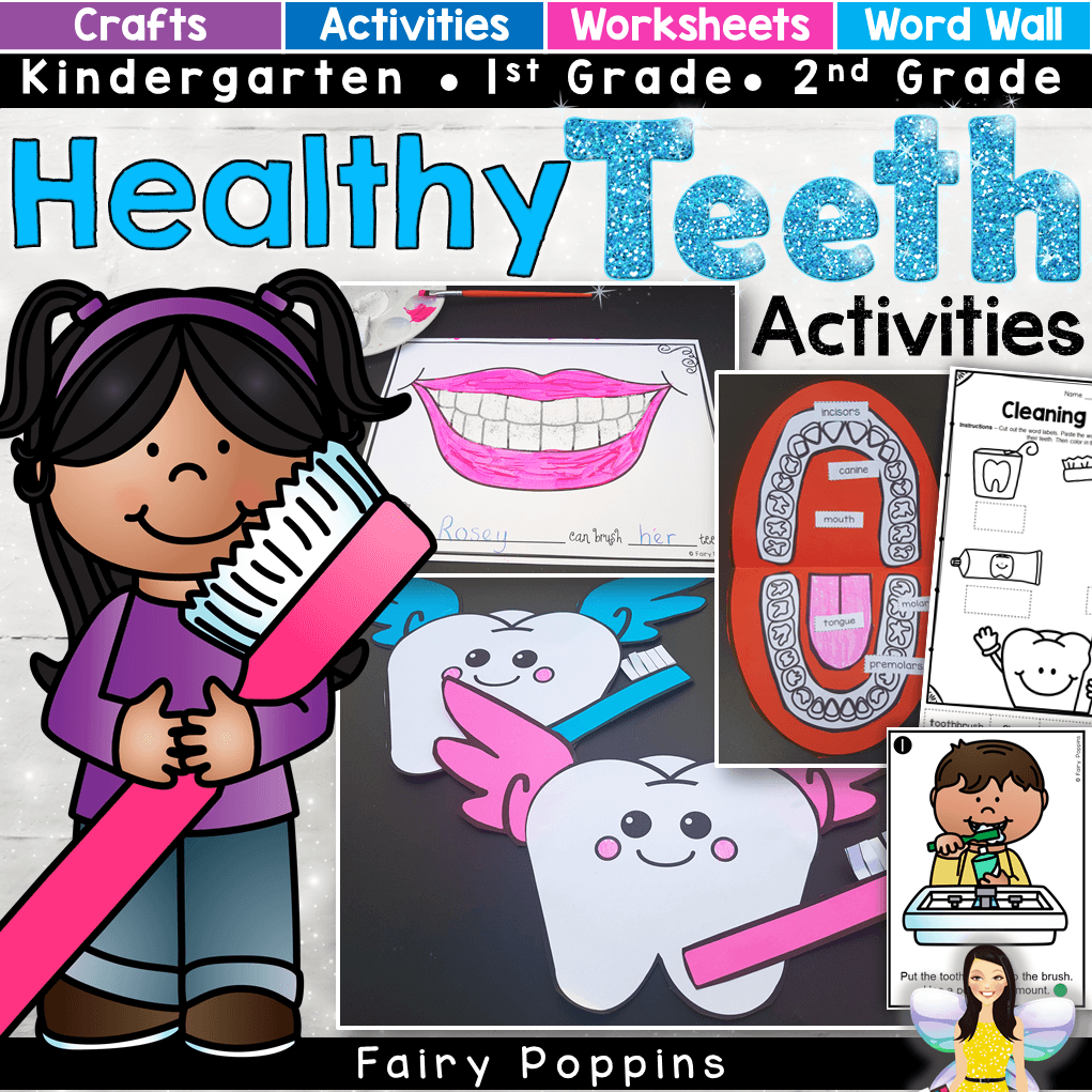 Dental activities for kids in preschool, kindergarten, first grade and second grade. Includes crafts, worksheets and sorting activities. Focuses on topics like brushing teeth, parts of a tooth and nutrition. ~ Fairy Poppins #dentalweek #dentalactivities #teethcrafts