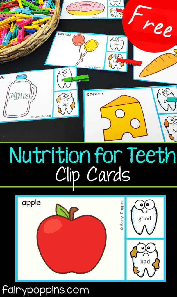 Free clip cards to teach kids about nutrition for healthy teeth. Great for dental week, preschool, kindergarten, first grade or second grade. #fairypoppinsresources #dentalactivities